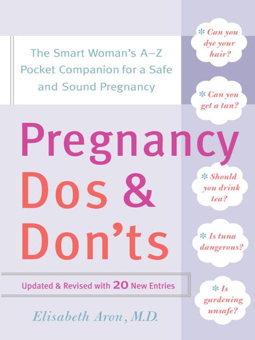Title details for Pregnancy Do's and Don'ts by Dr. Elisabeth Aron - Available